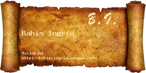 Bahis Ingrid névjegykártya